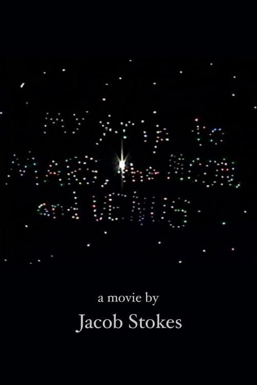 My Trip to Mars, the Moon, and Venus poster