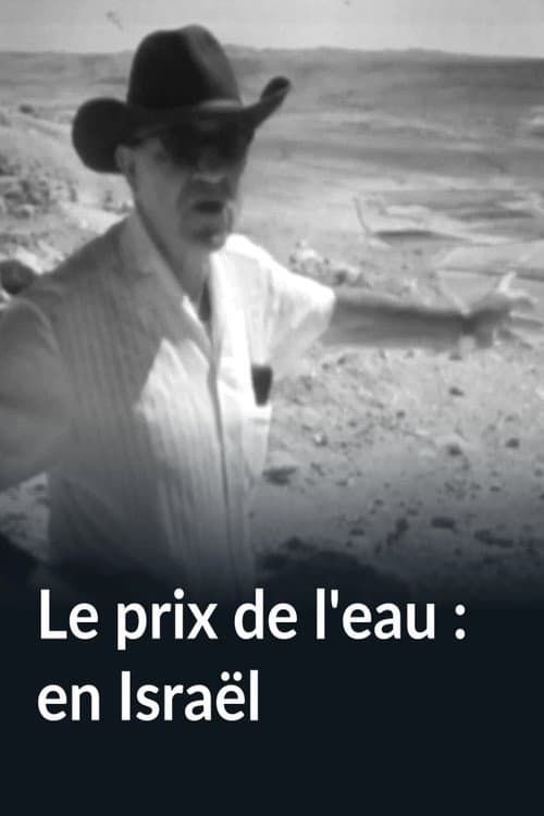 Le prix de l'eau : en Israël poster