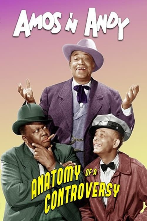 Amos 'n' Andy: Anatomy of a Controversy poster