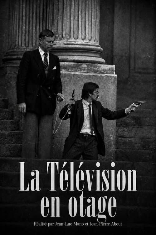 La Télévision en otage poster