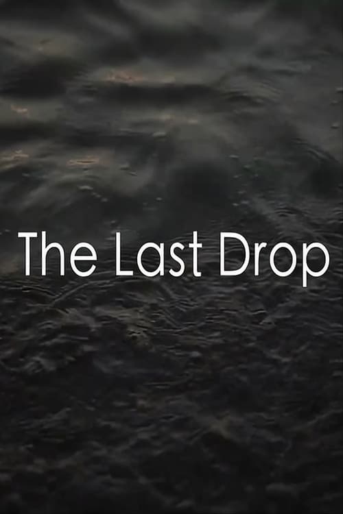 The Last Drop