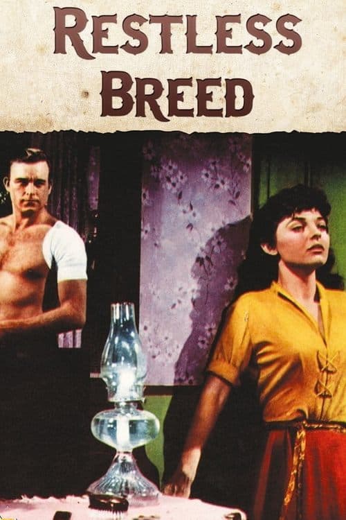 The Restless Breed poster