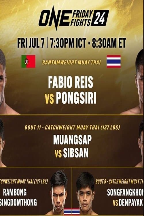 ONE Friday Fights 24: Reis vs. Pongsiri 2 poster