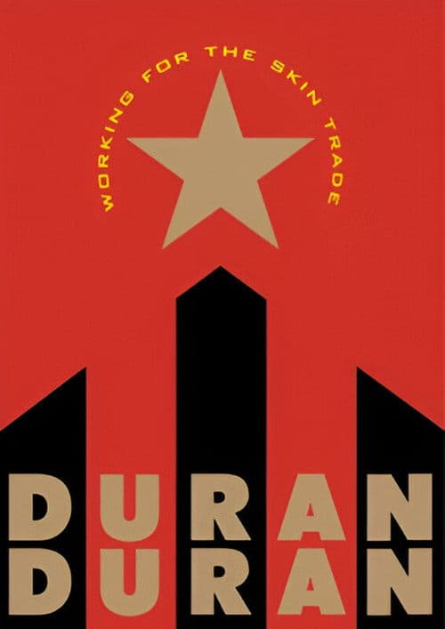 Working for the Skin Trade: Duran Duran poster