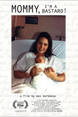 Mommy, I'm a Bastard! poster