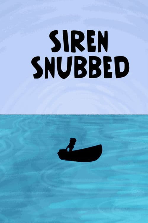 Siren Snubbed poster