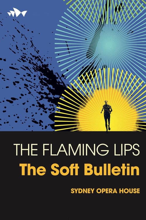 The Flaming Lips: The Soft Bulletin Live poster