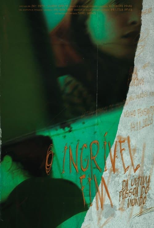 O Incrível Fim da Última Pessoa do Mundo poster