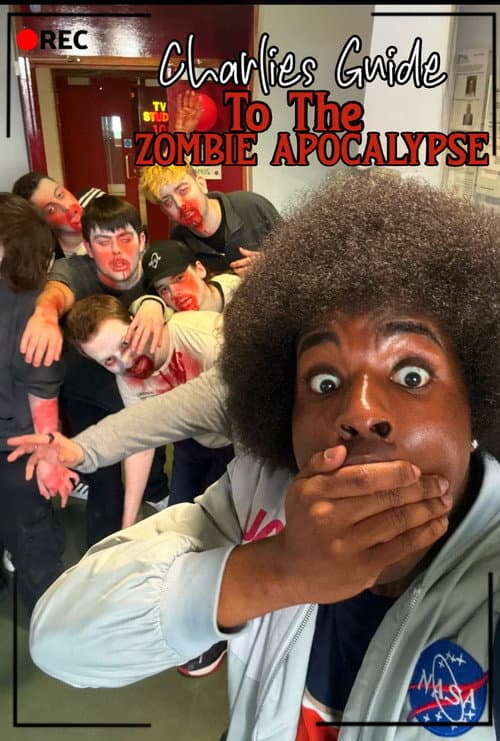 Charlies Guide to the Zombie Apocalypse poster