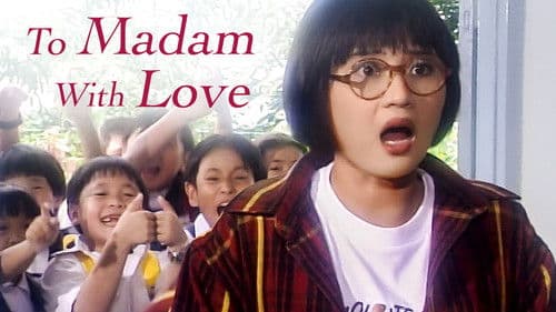 To Madam with Love poster