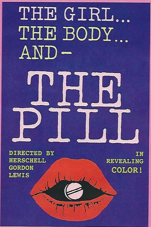 The Girl, the Body, and the Pill poster