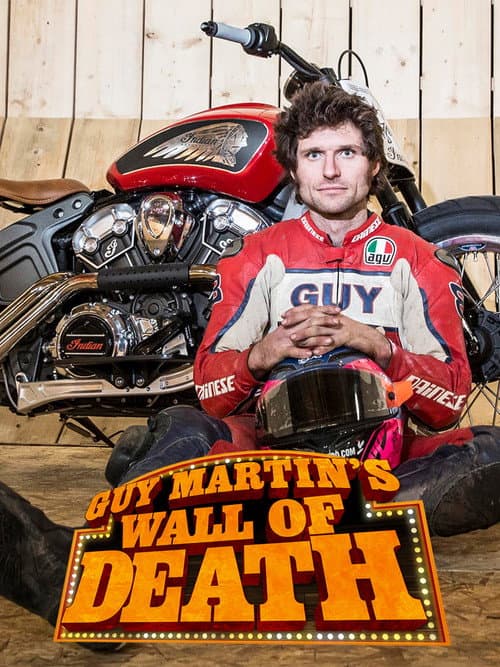 Guy Martin's Wall Of Death poster