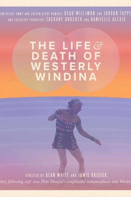 The Life and Death of Westerly Windina poster