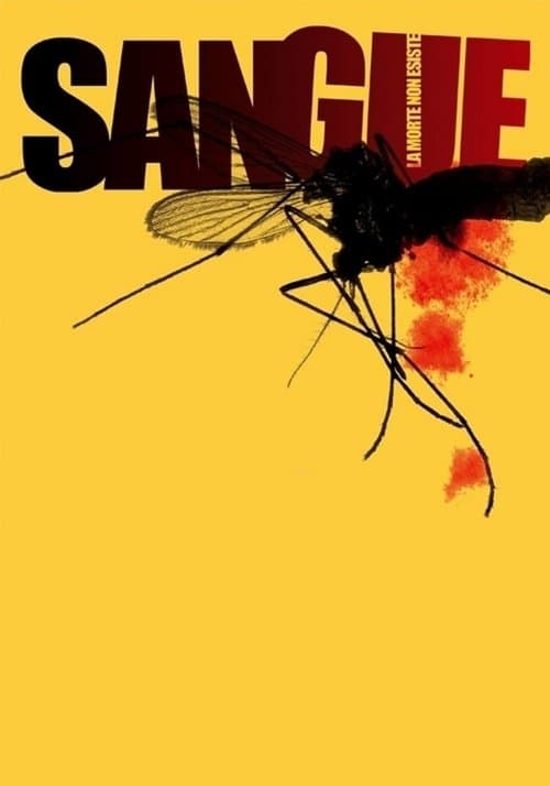 Sangue - La morte non esiste poster