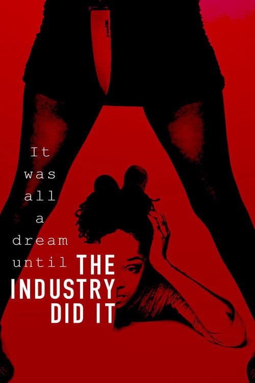 The Industry Did It poster