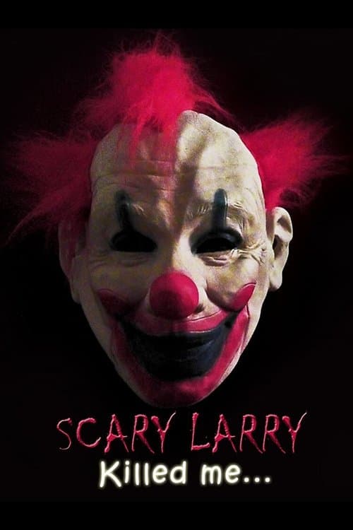 Scary Larry poster