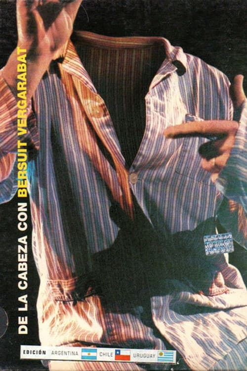 De la cabeza con Bersuit Vergarabat poster