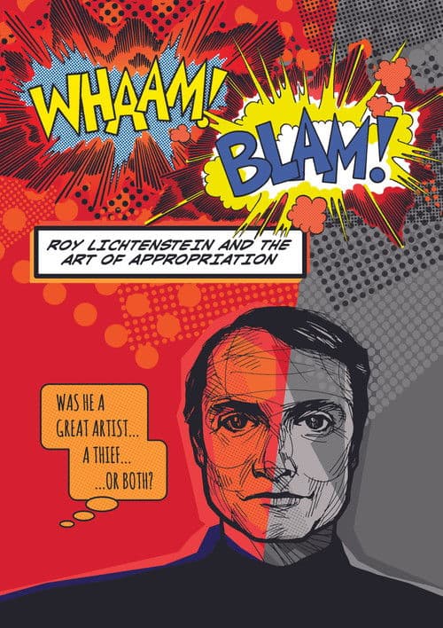 Whaam! Blam! Roy Lichtenstein and the Art of Appropriation poster