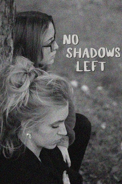 No Shadows Left poster