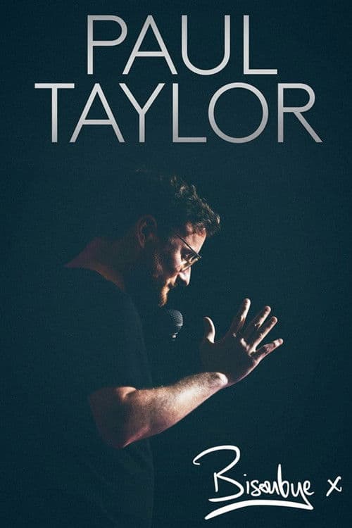 Paul Taylor: Bisoubye poster