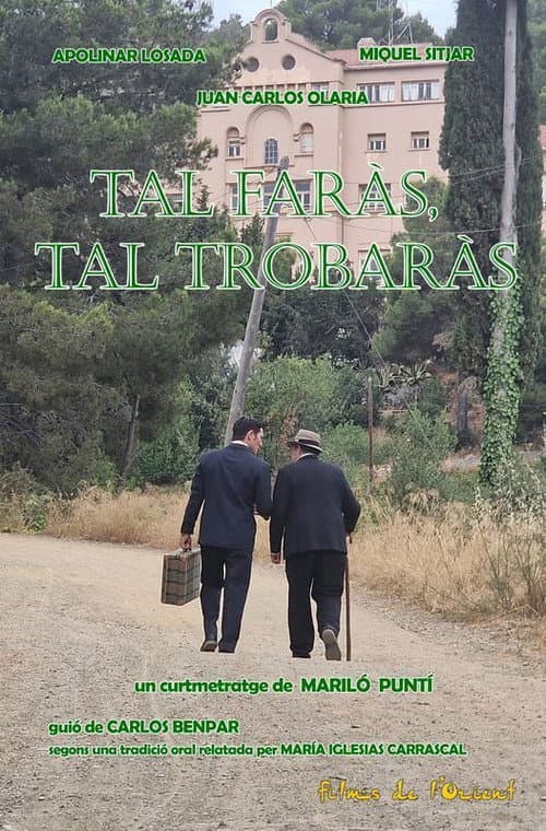 Tal faràs, tal trobaràs poster