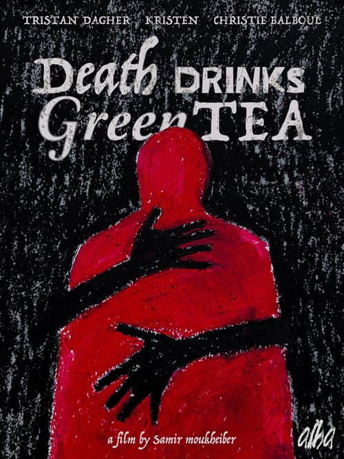 Death Drinks Green Tea poster