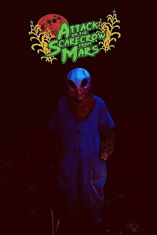 Attack of the Scarecrow from Mars poster