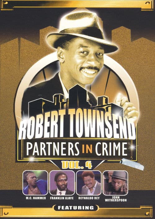 Robert Townsend: Partners in Crime: Vol. 4 poster