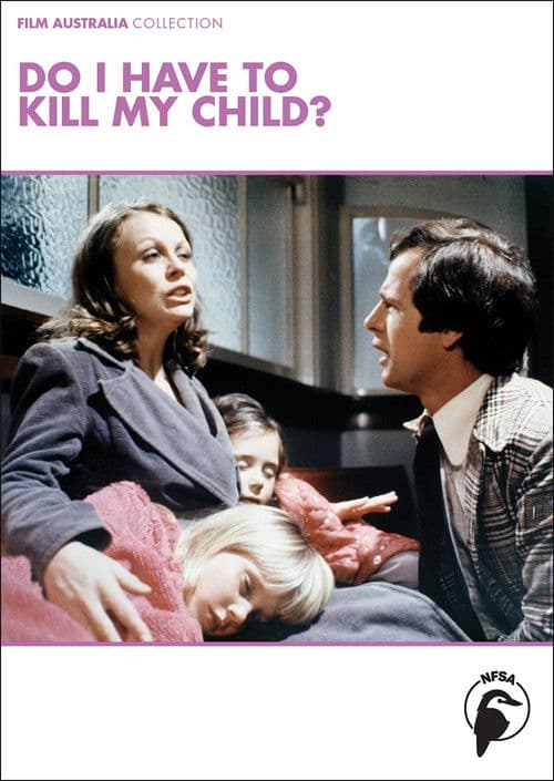 Do I Have to Kill My Child? poster