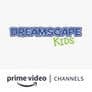Dreamscape Kids Amazon Channel