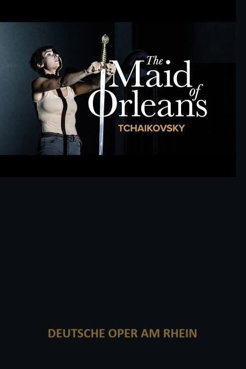 The Maid of Orleans - Deutsche Oper am Rhein