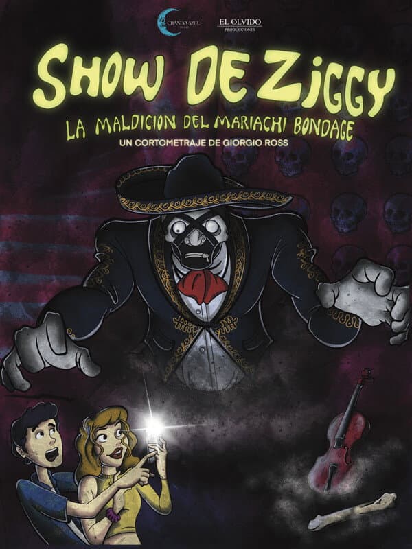 Ziggy's Show: The Curse of Mariachi Bondage