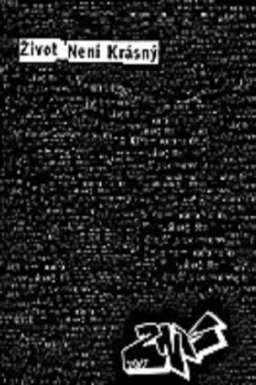 Life isn't beautiful