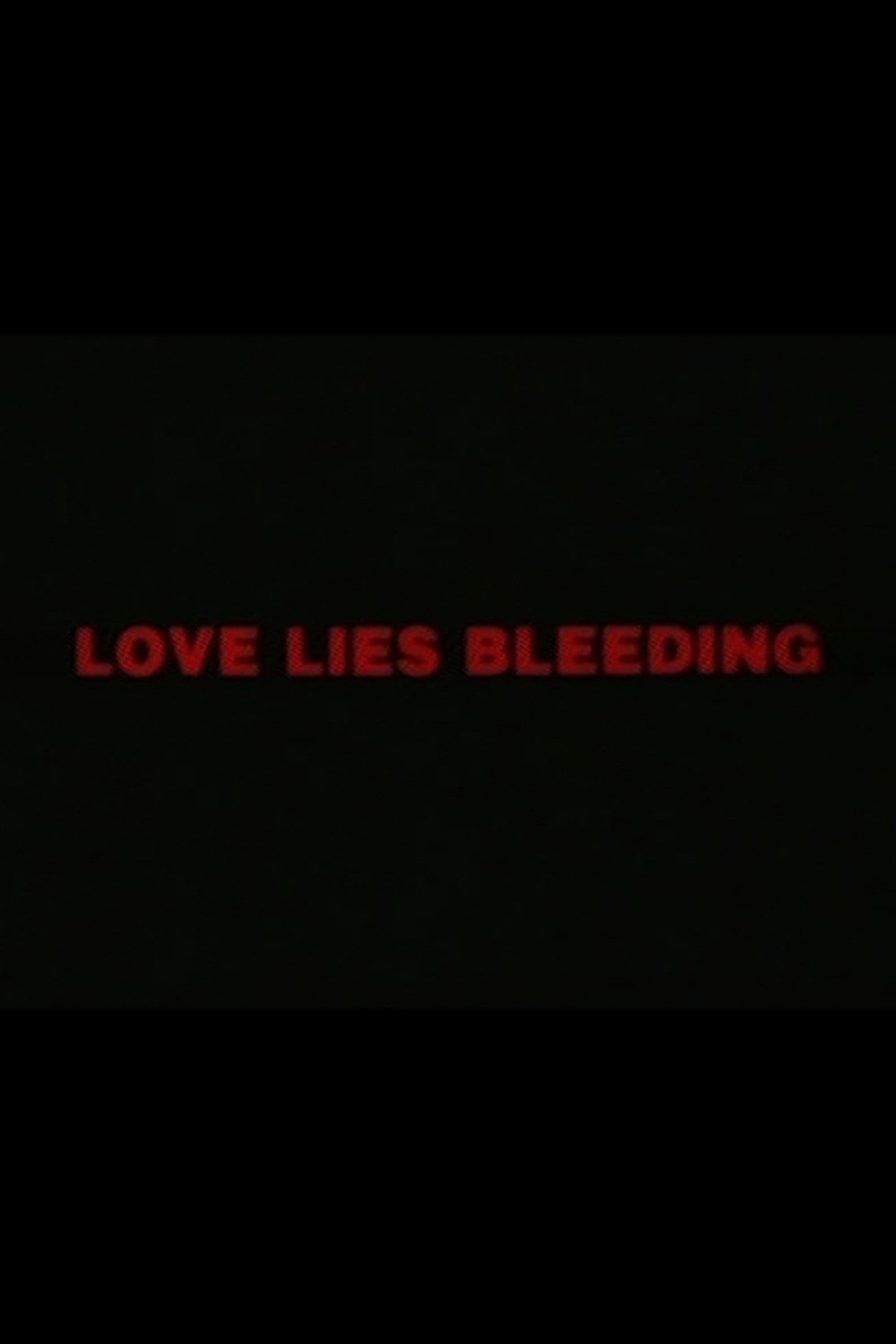 Love Lies Bleeding