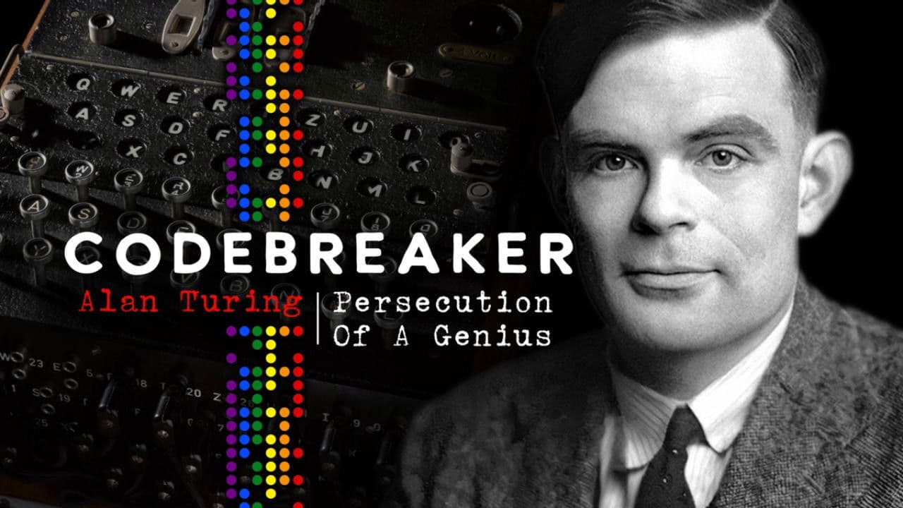 Codebreaker Alan Turing Persecution Of A Genius