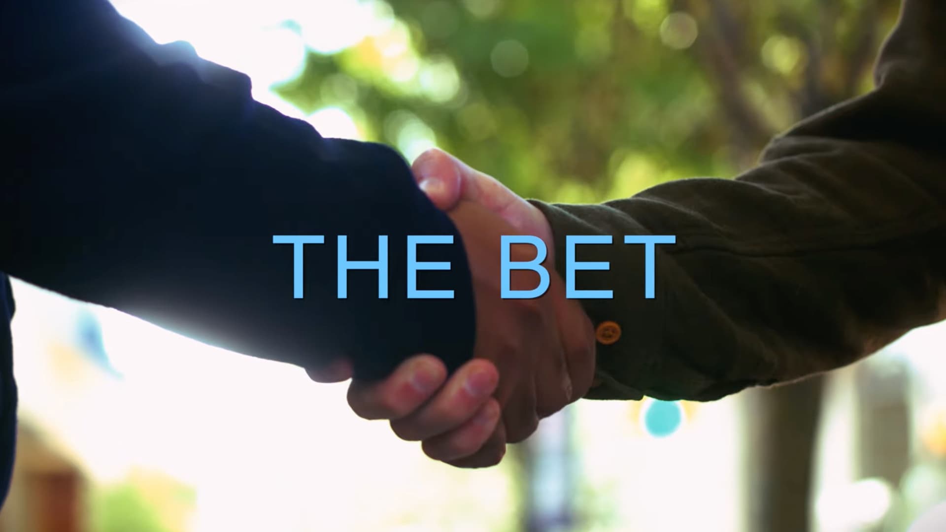 The Bet