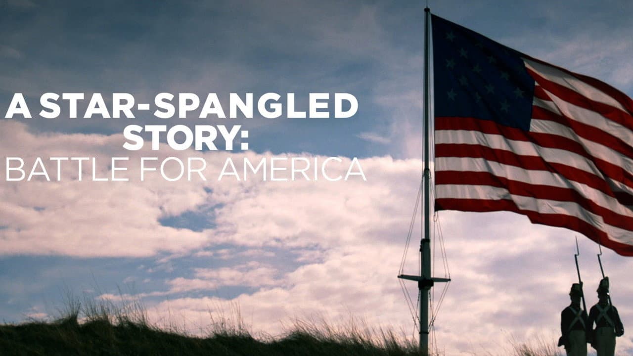 A Star-Spangled Story: Battle for America