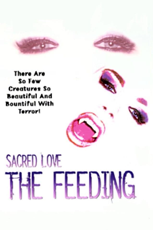 Sacred Love: The Feeding