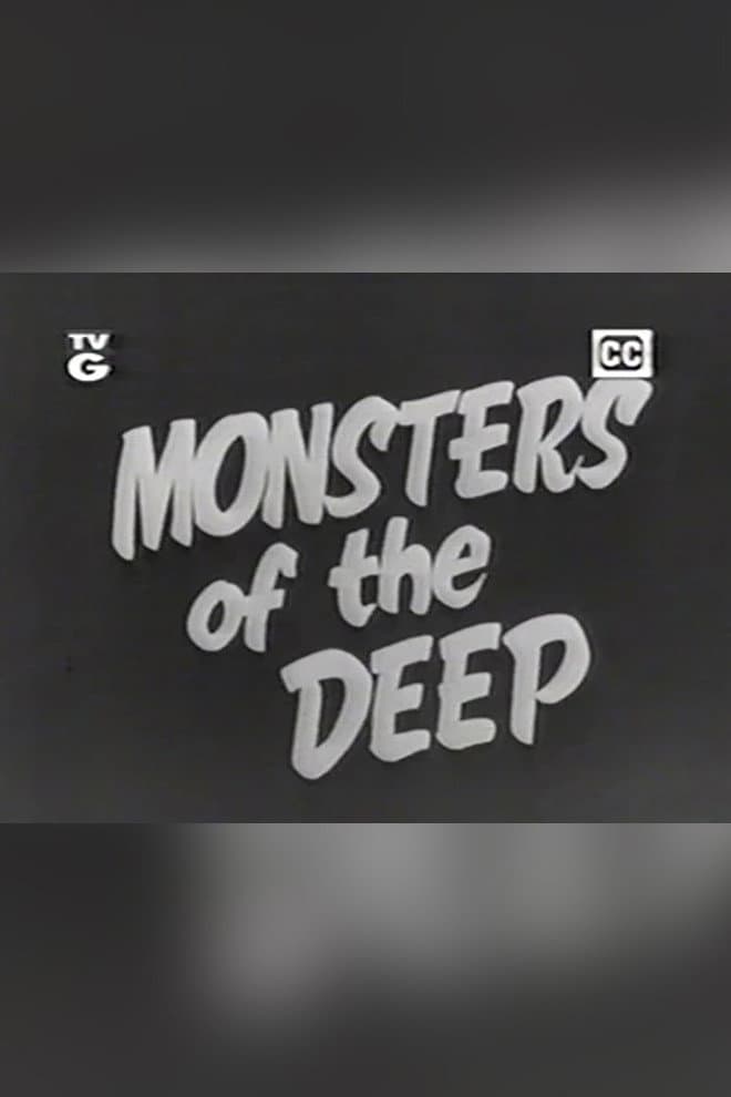 Monsters of the Deep