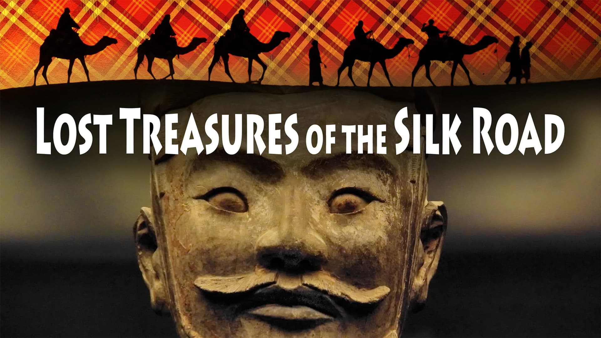 Lost Treasures of the Silk Road