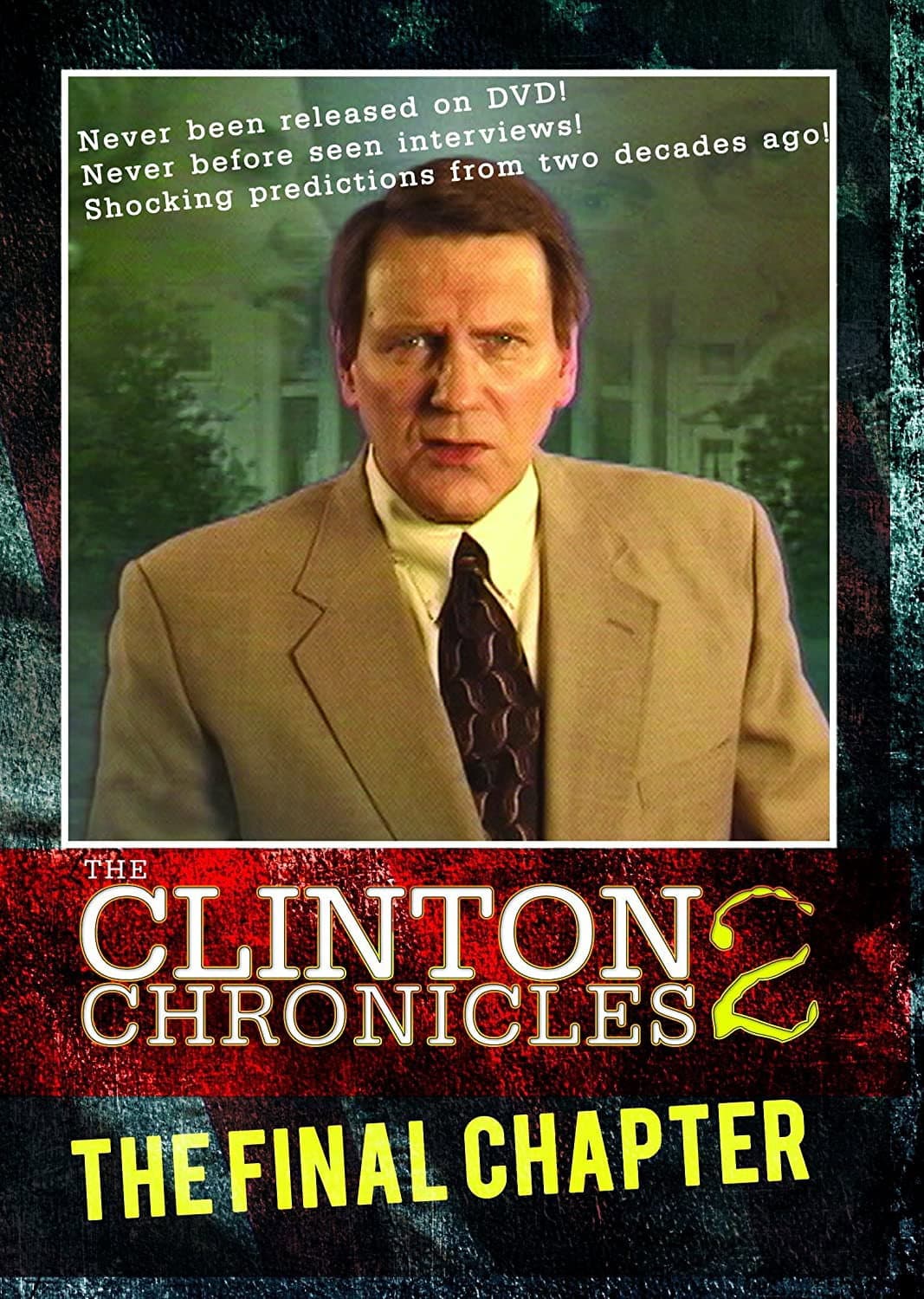 Clinton Chronicles 2