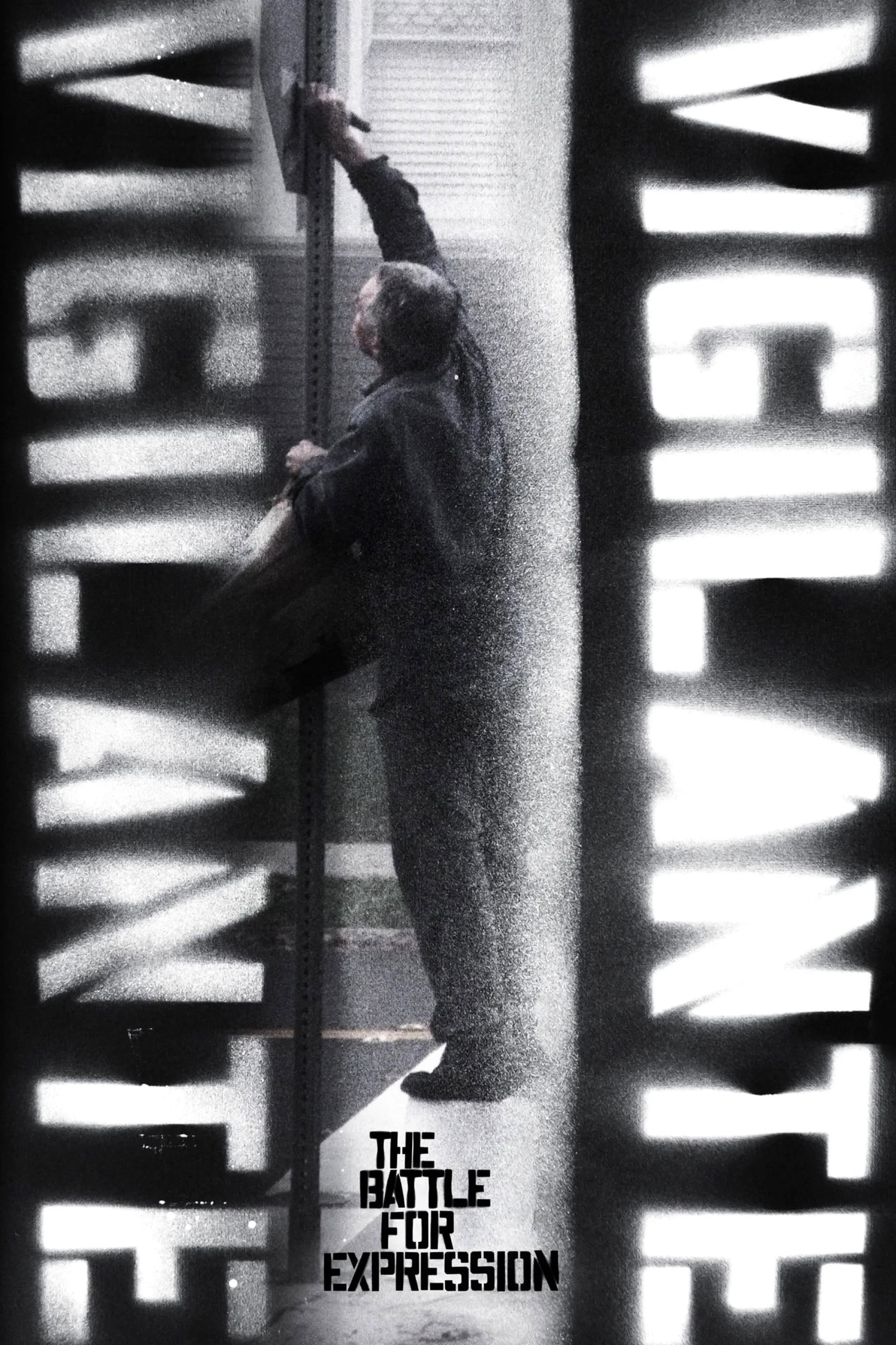 Vigilante Vigilante: The Battle for Expression