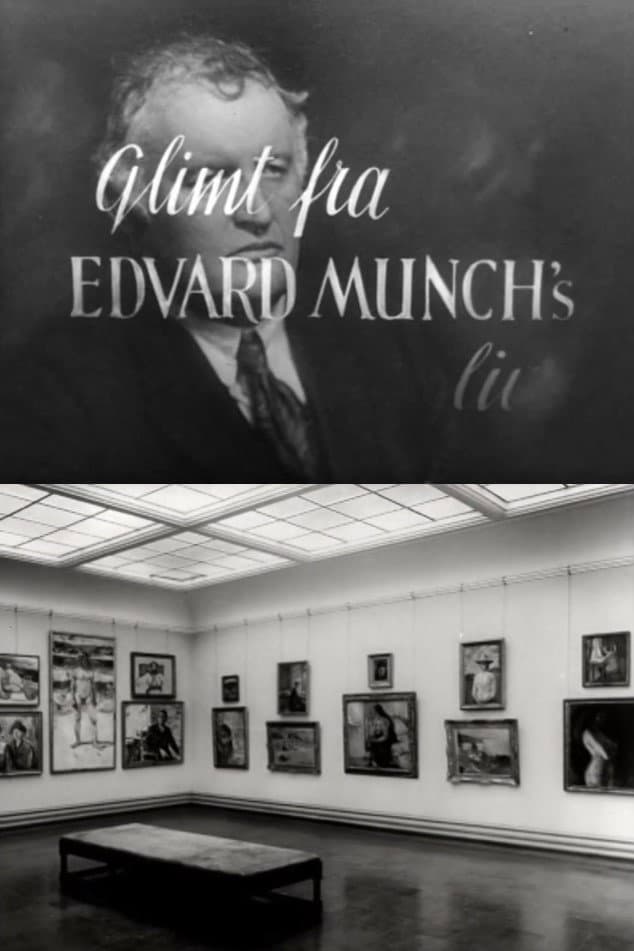 Oslofilm: Glimt fra Edvard Munchs liv