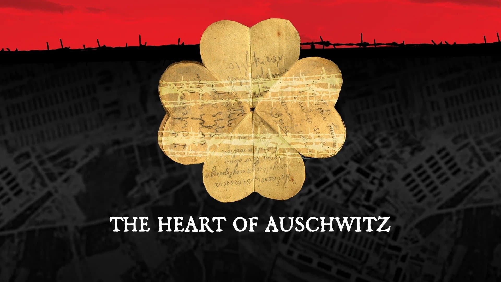 The Heart of Auschwitz