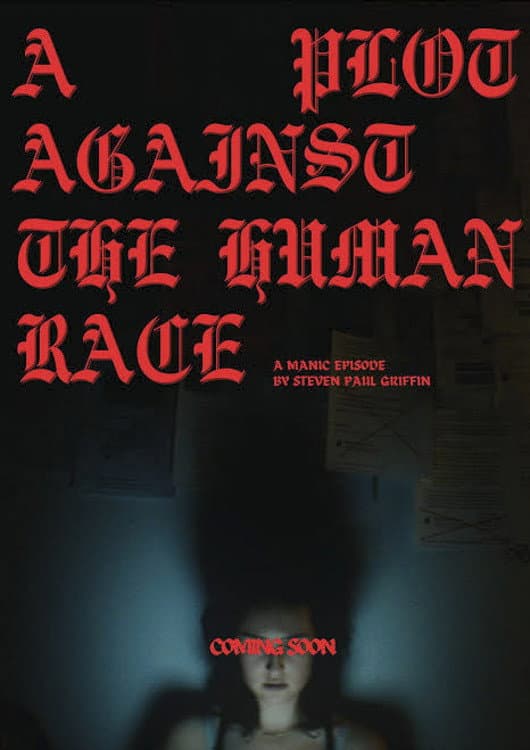 A Plot Against the Human Race
