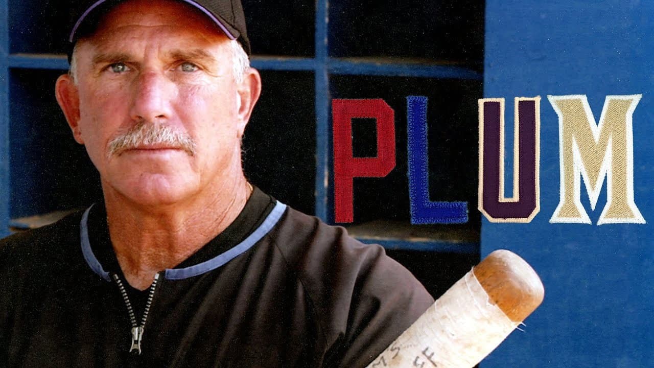 PLUM: A Baseball Life