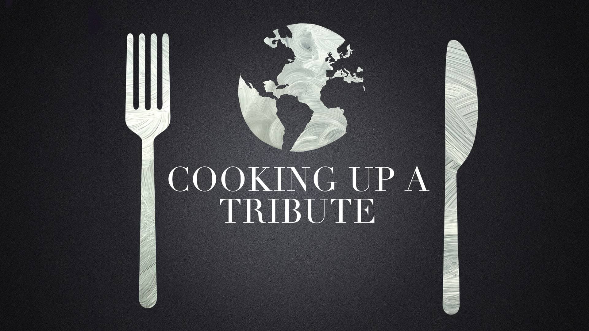 Cooking up a Tribute