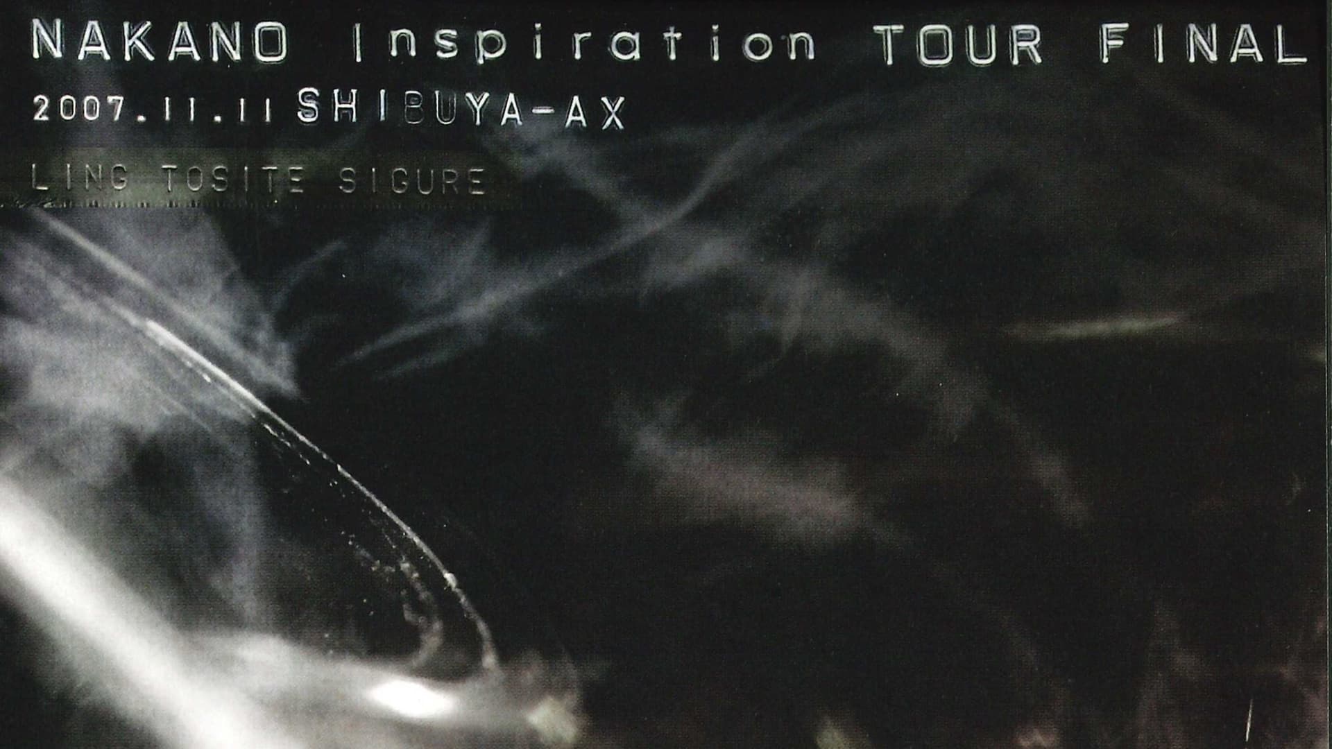 Ling tosite sigure NAKANO Inspiration TOUR FINAL