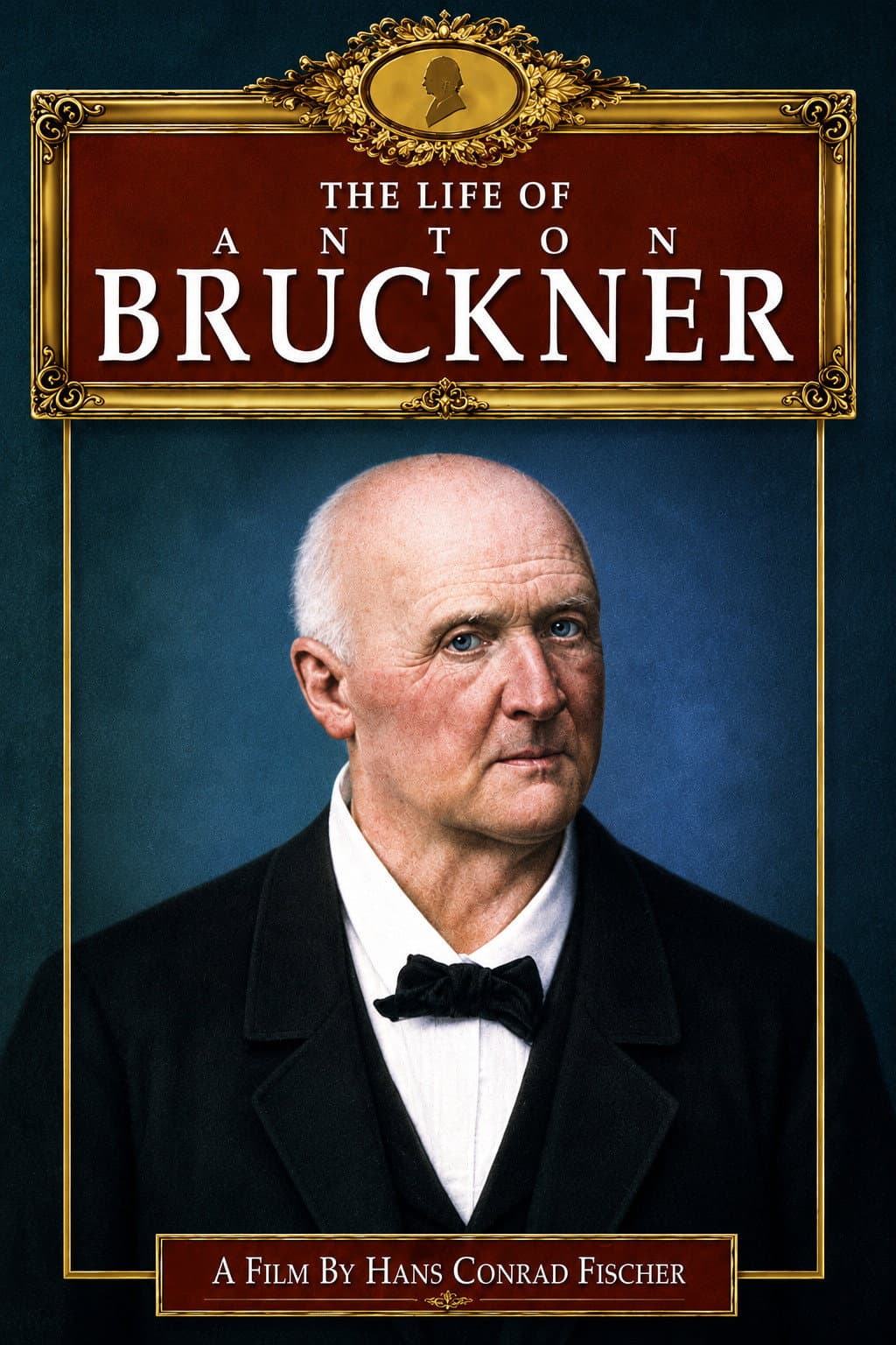 The Life of Anton Bruckner