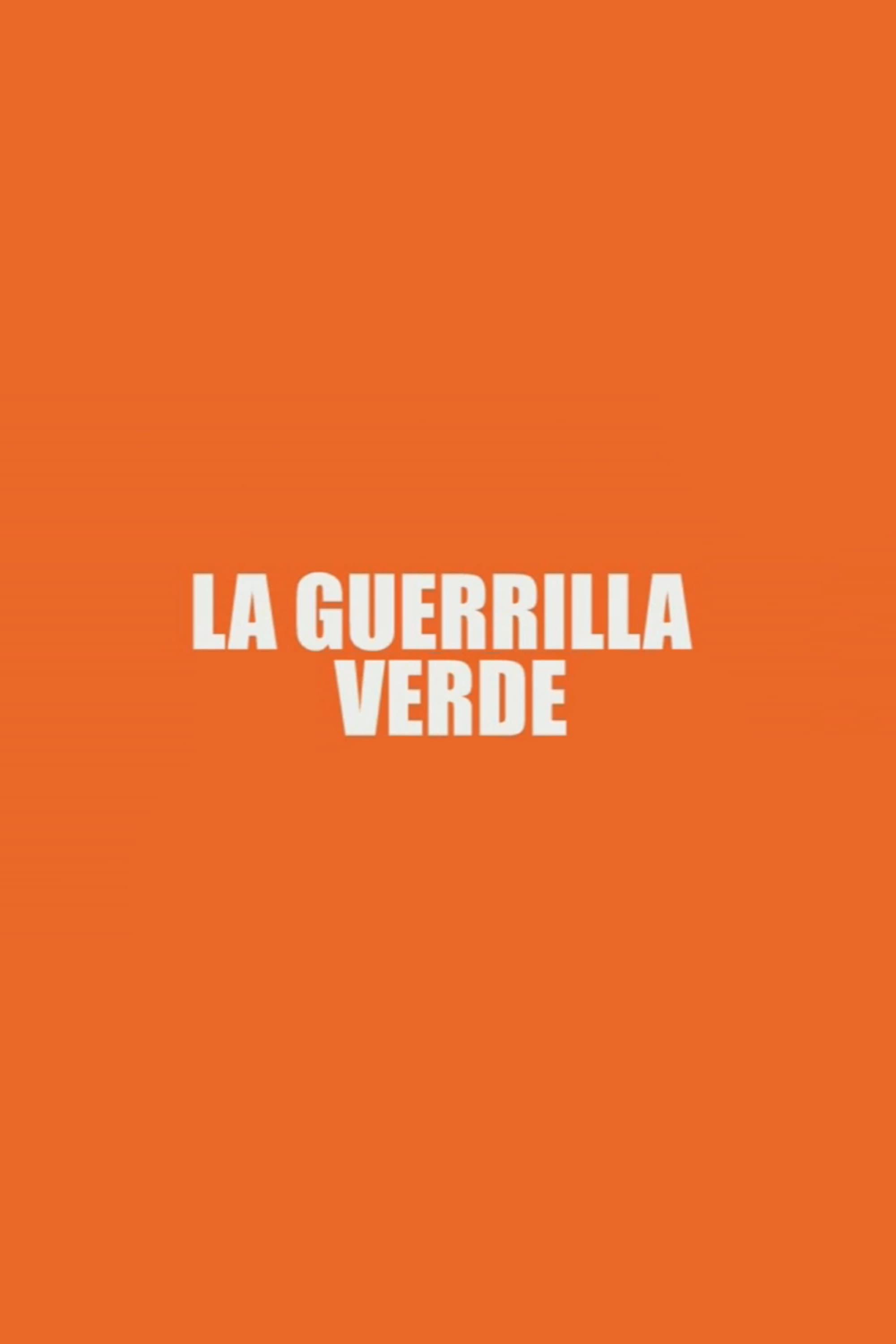 La Guerrilla Verde